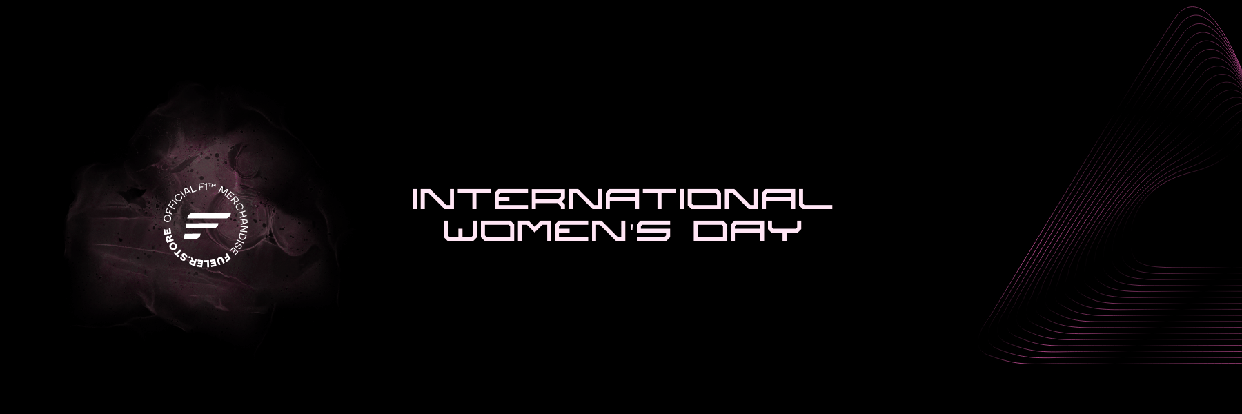 International Women's Day - F1 and Motorpsort Offficial Merchandise - Fueler™ 